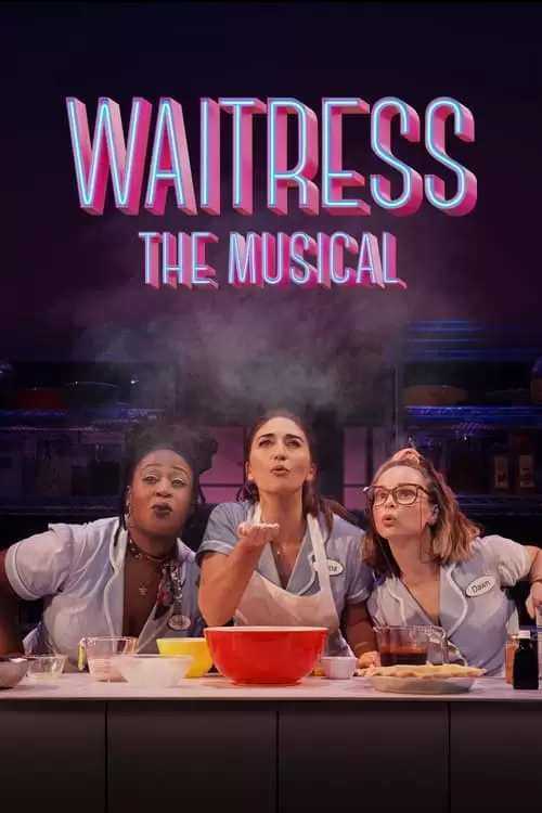 فیلم سینمایی Waitress: The Musical