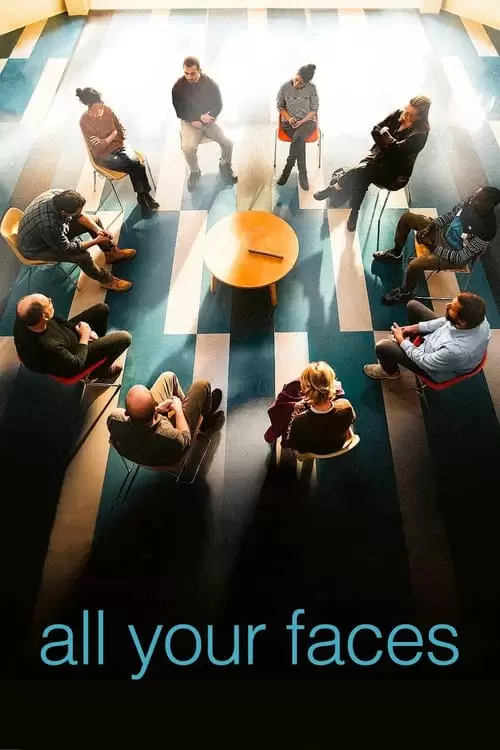 فیلم سینمایی All Your Faces