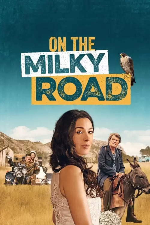 فیلم سینمایی On the Milky Road
