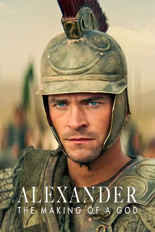 سریال Alexander: The Making of a God
