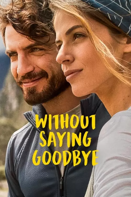فیلم سینمایی بدون گفتن خداحافظ