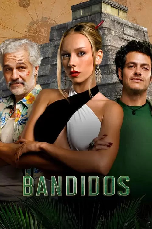 سریال Bandidos