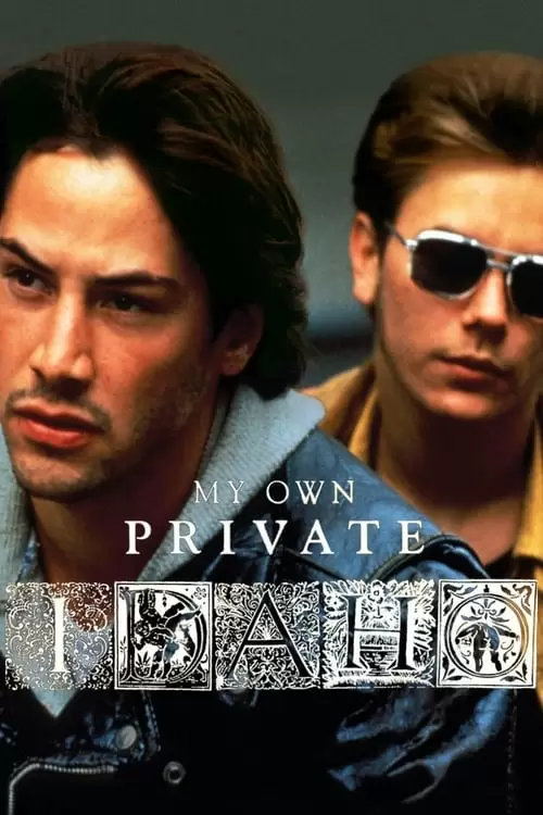 فیلم سینمایی My Own Private Idaho