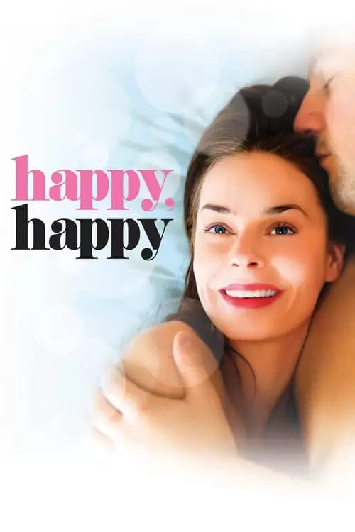 فیلم سینمایی Happy, Happy
