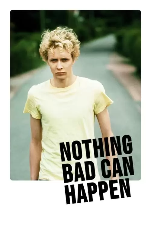 فیلم سینمایی Nothing Bad Can Happen