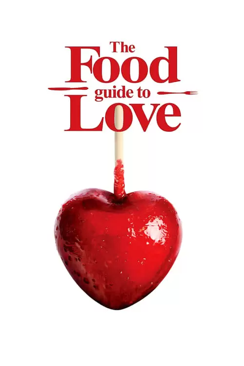 فیلم سینمایی The Food Guide to Love