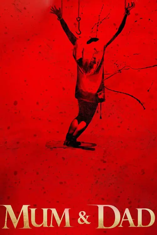 فیلم سینمایی Mum & Dad