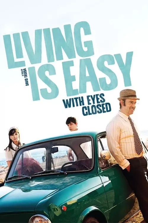 فیلم سینمایی Living Is Easy with Eyes Closed