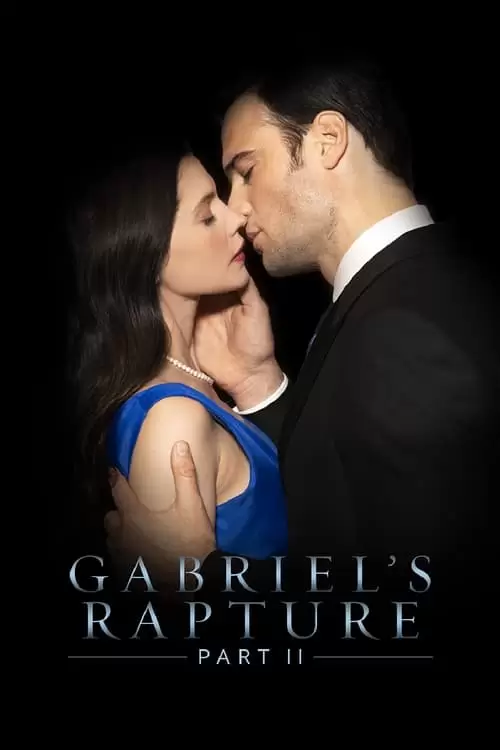 فیلم سینمایی Gabriel's Rapture: Part Two