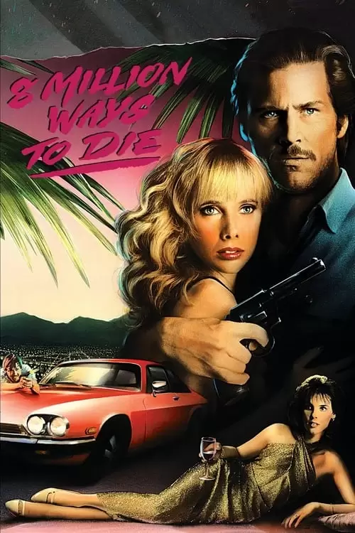 فیلم سینمایی 8 Million Ways to Die