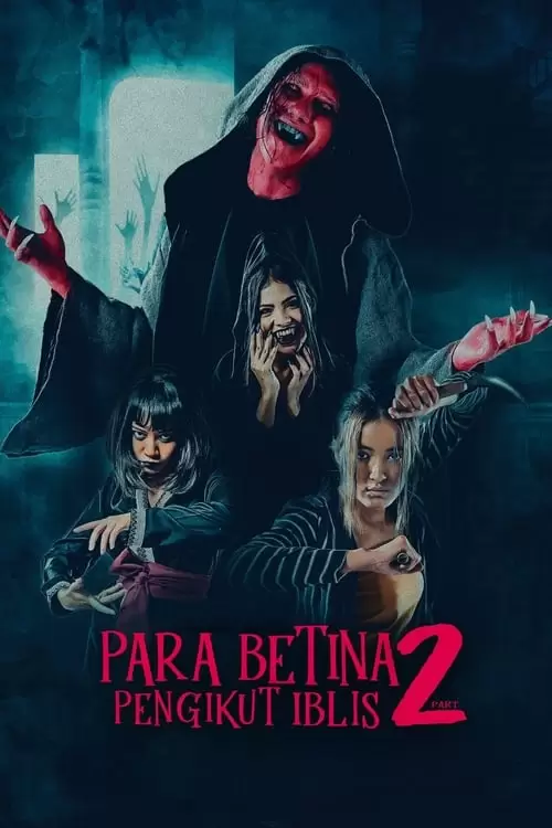 فیلم سینمایی Para Betina Pengikut Iblis: Part 2