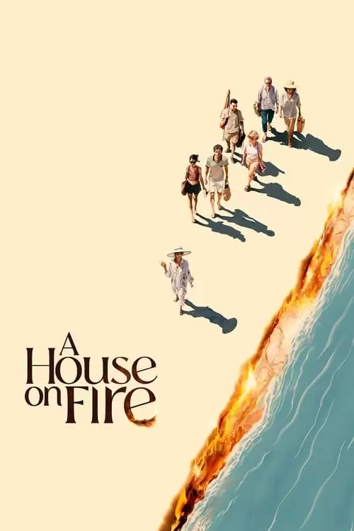 فیلم سینمایی A House on Fire