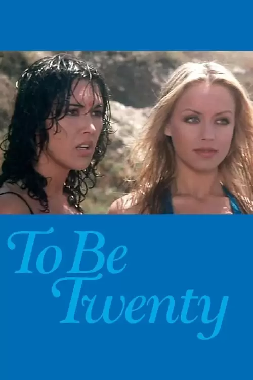 فیلم سینمایی To Be Twenty