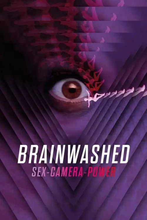 فیلم سینمایی Brainwashed: Sex-Camera-Power