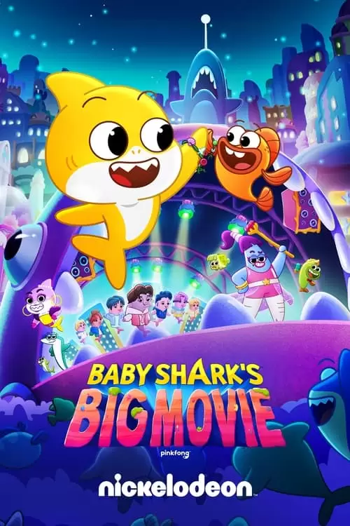 فیلم سینمایی Baby Shark's Big Movie!