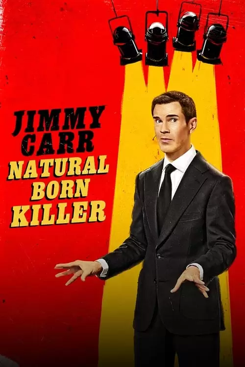 فیلم سینمایی Jimmy Carr: Natural Born Killer