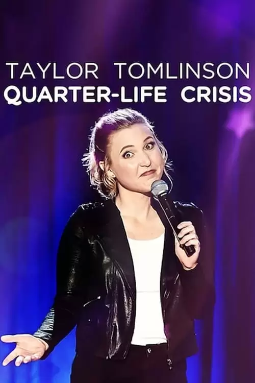 فیلم سینمایی Taylor Tomlinson: Quarter-Life Crisis